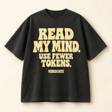 Read My Mind. Use Fewer Tokens.