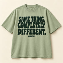 Same Thing. Completely Different.