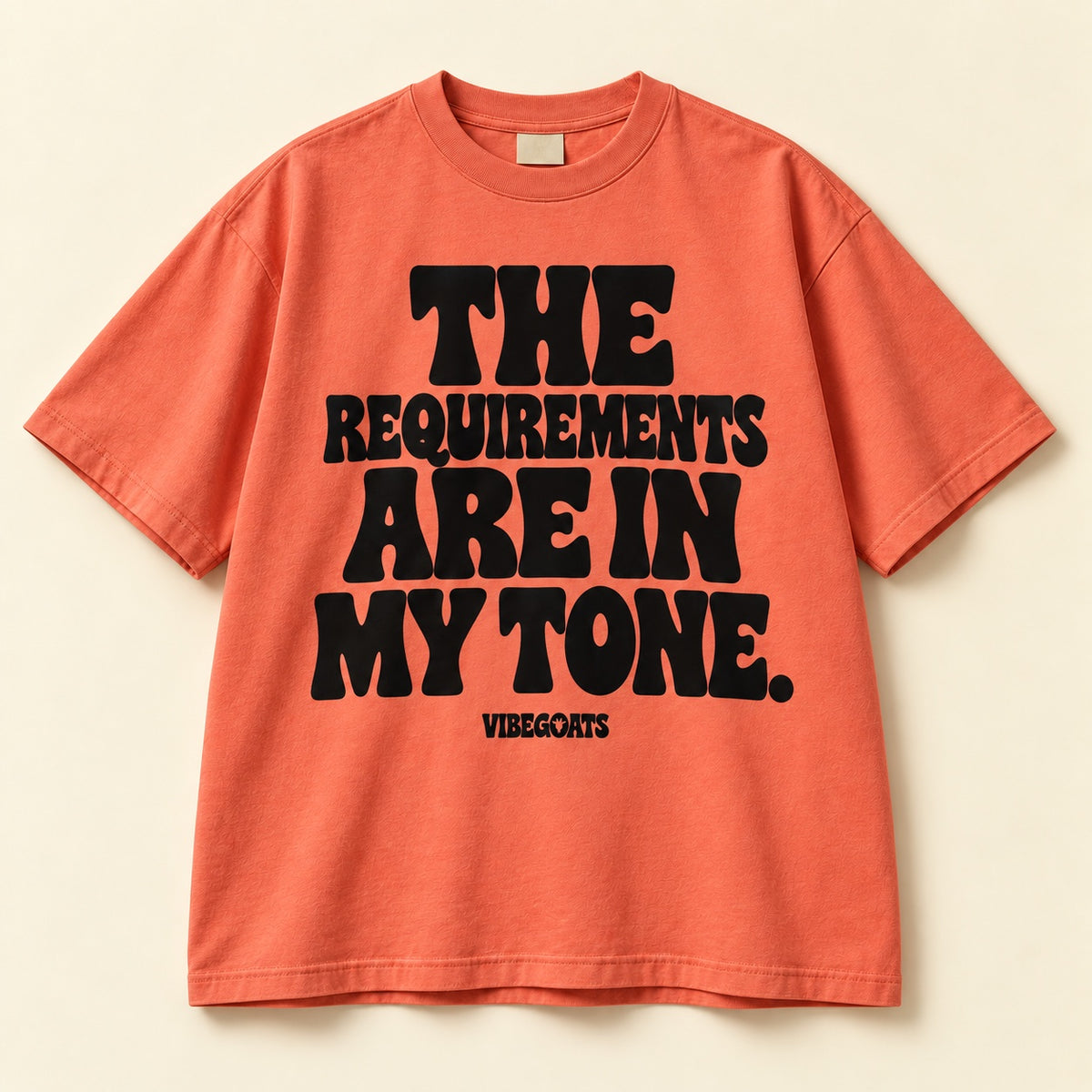 The Requirements Are In My Tone.
